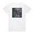 Beyond Unbroken Dont Wake The Dead Ep Album Cover T-Shirt White