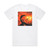 Bruce Cockburn Youve Never Seen Everything Album Cover T-Shirt White