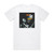 Buddy Guy The Buddy Guy Collection Album Cover T-Shirt White Buddy Guy The Buddy Guy Collection Album Cover T-Shirt White