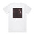 Bob Dylan Down In The Groove Album Cover T-Shirt White
