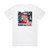 Die Happy 1000Th Show Album Cover T-Shirt White