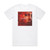 Dante November Red Album Cover T-Shirt White