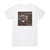 Drown Hold On To The Hollow Album Cover T-Shirt White Drown Hold On To The Hollow Album Cover T-Shirt White