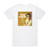 Dean Martin I Cant Give You Anything But Love Album Cover T-Shirt White