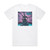 Defaced Creation Serenity In Chaos 1 Album Cover T-Shirt White