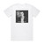 David Gray A Century Ends Album Cover T-Shirt White