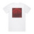 Des Rocs This Is Our Life Album Cover T-Shirt White