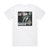 Duff McKagans Loaded The Taking 1 Album Cover T-Shirt White