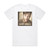 Darryl Worley I Miss My Friend Album Cover T-Shirt White