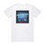 Danger Mode Activation Album Cover T-Shirt White