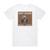 Dave Mason Old Crest On A New Wave Album Cover T-Shirt White
