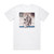 Eros Ramazzotti Tutte Storie Album Cover T-Shirt White