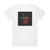 Entwine Rough N Stripped Album Cover T-Shirt White