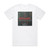 FGFC820 Fgfc8X2 Album Cover T-Shirt White FGFC820 Fgfc8X2 Album Cover T-Shirt White