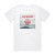 For All Those Sleeping Incomplete Me Album Cover T-Shirt White