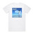 Farmer Boys The World Is Ours Album Cover T-Shirt White