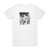 Francisco the Man Loose Ends Album Cover T-Shirt White