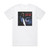 Fabolous Losos Way Album Cover T-Shirt White