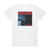 Failure Comfort 1 Album Cover T-Shirt White Failure Comfort 1 Album Cover T-Shirt White