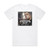 Frayser Boy Da Key Album Cover T-Shirt White