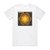 Giles Reaves Nothing Is Lost 5 Album Cover T-Shirt White
