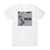 Garbage Shut Your Mouth 4 Album Cover T-Shirt White Garbage Shut Your Mouth 4 Album Cover T-Shirt White