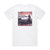 Gorefest The Eindhoven Insanity Album Cover T-Shirt White