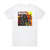 Ghoultown Give Em More Rope Album Cover T-Shirt White