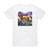 Gandalfs Fist A Day In The Life Of A Universal Wanderer 1 Album Cover T-Shirt White