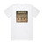 Gatillazo Siglo Xxi Album Cover T-Shirt White Gatillazo Siglo Xxi Album Cover T-Shirt White