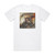 Helldorados Lessons In Decay Album Cover T-Shirt White Helldorados Lessons In Decay Album Cover T-Shirt White