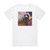 Hot Leg Red Light Fever Album Cover T-Shirt White Hot Leg Red Light Fever Album Cover T-Shirt White