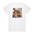 Houston Its Already Written Album Cover T-Shirt White