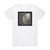 Harvey Milk Courtesy And Good Will Toward Men Album Cover T-Shirt White