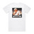 Haystak Start To Finish Album Cover T-Shirt White