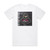 HIGH and MIGHTY COLOR 10 Color Singles Album Cover T-Shirt White