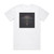 Infinite Density Recollapse Of The Universe Album Cover T-Shirt White