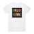 Indochine Le Baiser Album Cover T-Shirt White