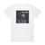 Illdisposed Grey Sky Over Black Town Album Cover T-Shirt White