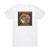 JEFF the Brotherhood Dig The Classics Album Cover T-Shirt White