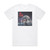 Joe Lynn Turner The Sessions Album Cover T-Shirt White Joe Lynn Turner The Sessions Album Cover T-Shirt White