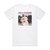 Juelz Santana From Me To U Album Cover T-Shirt White