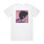Julie Driscoll Brian Auger and The Trinity Open Album Cover T-Shirt White