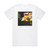 Joey Vera A Thousand Faces Album Cover T-Shirt White