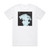 Jeanne Added Be Sensational Album Cover T-Shirt White