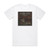 Lay Down Rotten Gospel Of The Wretched Album Cover T-Shirt White Lay Down Rotten Gospel Of The Wretched Album Cover T-Shirt White