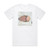 Lambchop This Is What I Wanted To Tell You Album Cover T-Shirt White