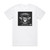 La Coka Nostra A Brand You Can Trust Album Cover T-Shirt White
