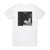 Le Butcherettes Dont Bleed Album Cover T-Shirt White