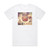 La Phaze Psalms And Revolution Album Cover T-Shirt White La Phaze Psalms And Revolution Album Cover T-Shirt White